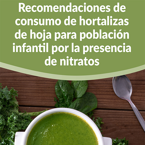Recomendaciones de consumo de hortalizas de hoja para población infantil por la presencia de nitratos